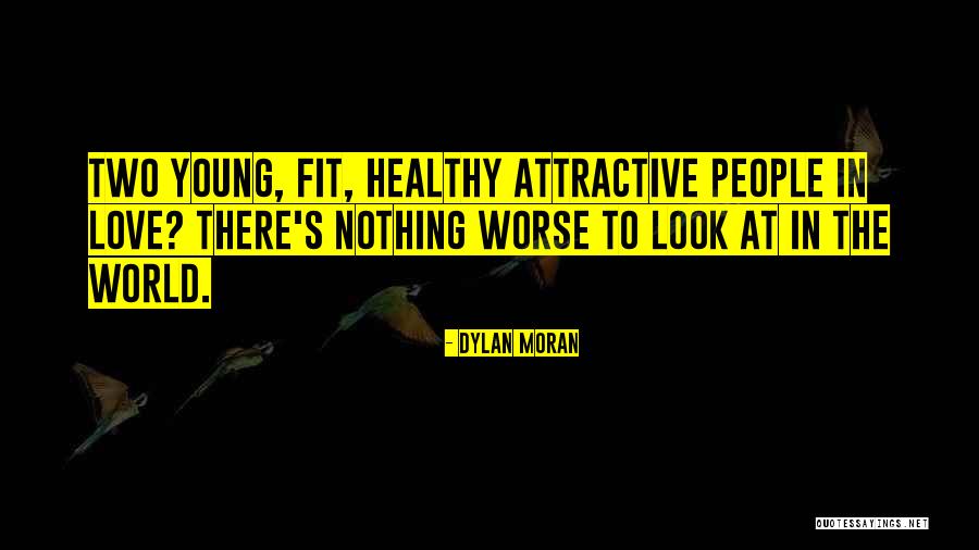 Dylan Love Quotes By Dylan Moran Dylan Love Quotes By Dylan Moran