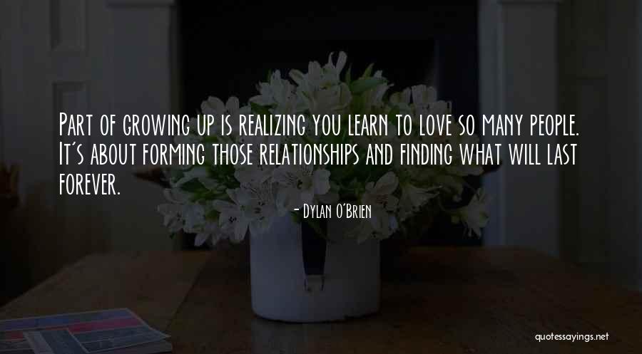 Dylan Love Quotes By Dylan O'Brien Dylan Love Quotes By Dylan O'Brien