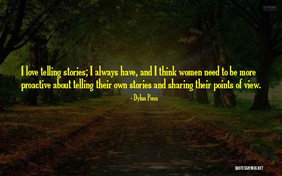 Dylan Love Quotes By Dylan Penn Dylan Love Quotes By Dylan Penn