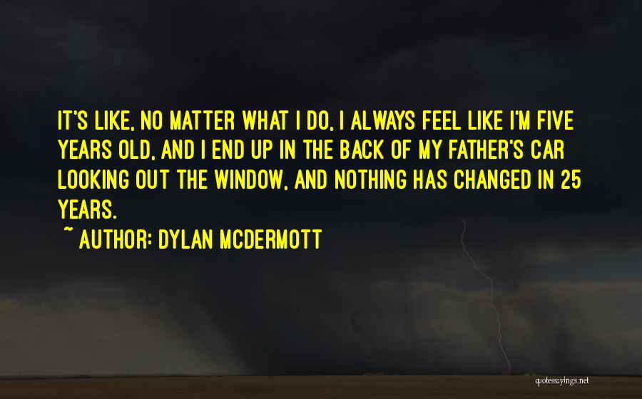 Dylan McDermott Quotes 1401351