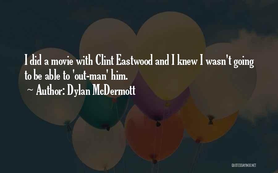 Dylan McDermott Quotes 1573368