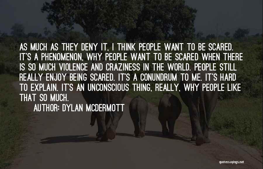 Dylan McDermott Quotes 205048