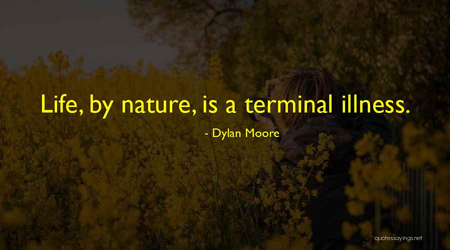 Dylan Moore Quotes 1280388