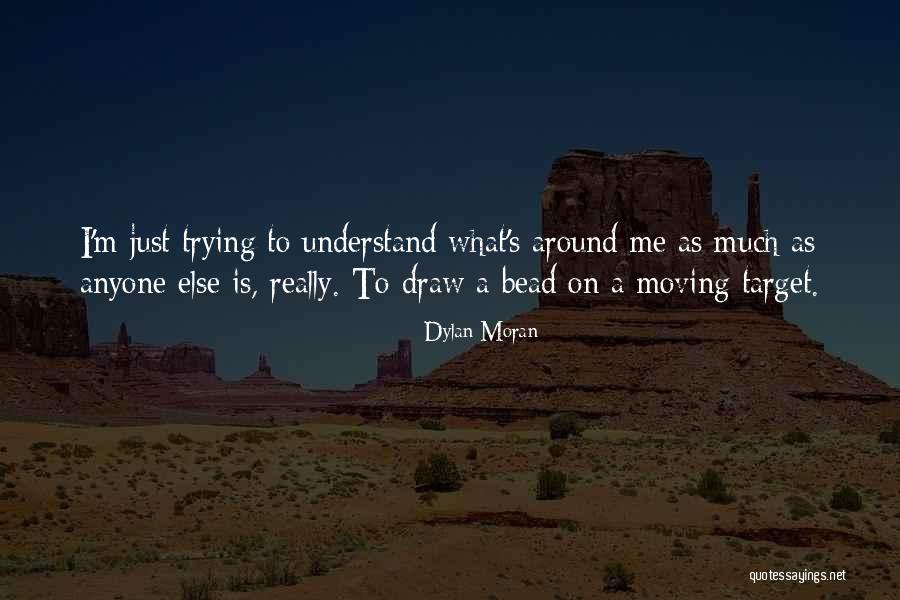 Dylan Moran Quotes 1566148 Dylan Moran Quotes 1566148