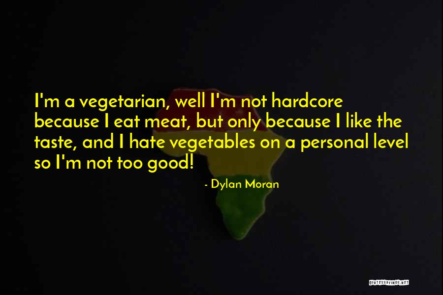 Dylan Moran Quotes 1569985