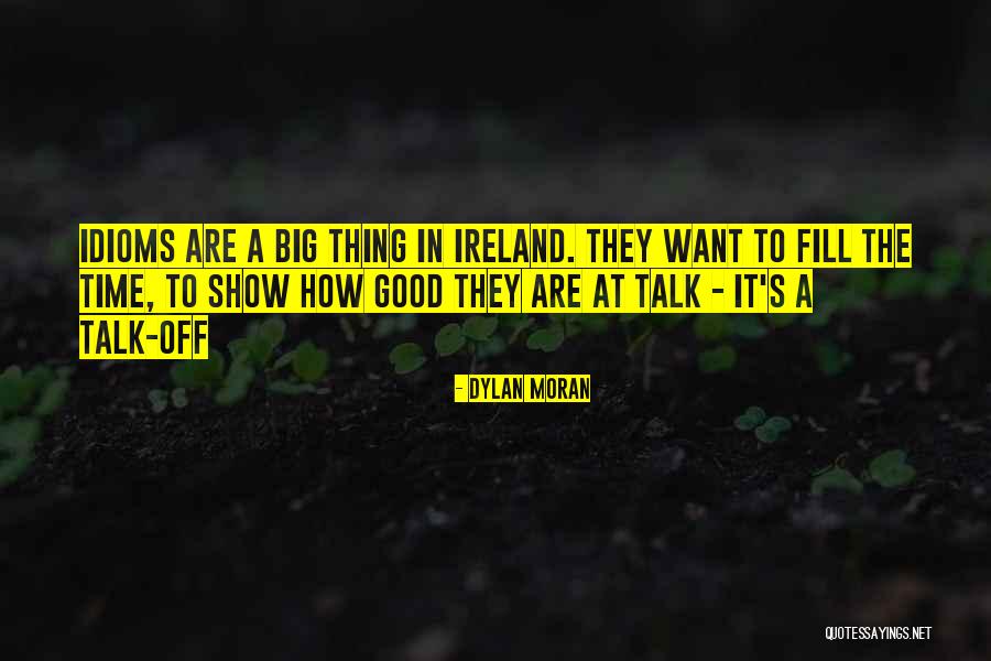 Dylan Moran Quotes 1839837 Dylan Moran Quotes 1839837