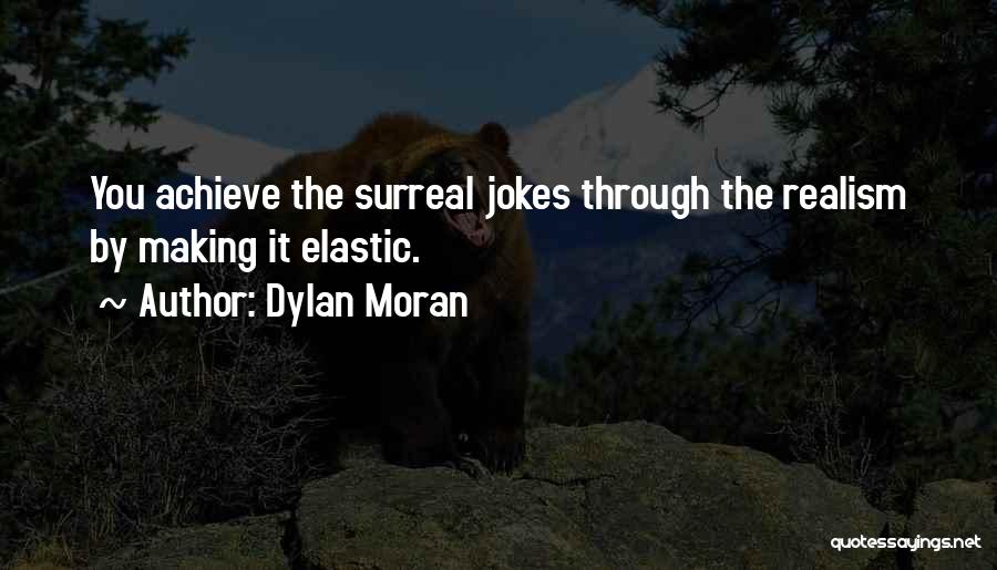 Dylan Moran Quotes 2090732