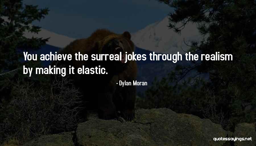 Dylan Moran Quotes 2090732