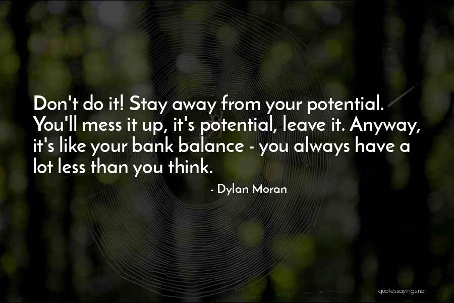 Dylan Moran Quotes 2147974