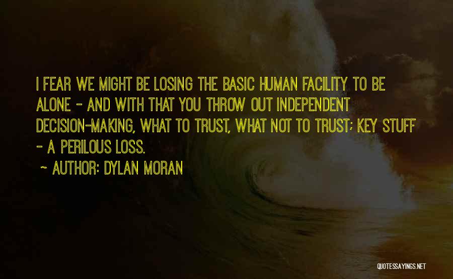 Dylan Moran Quotes 552941