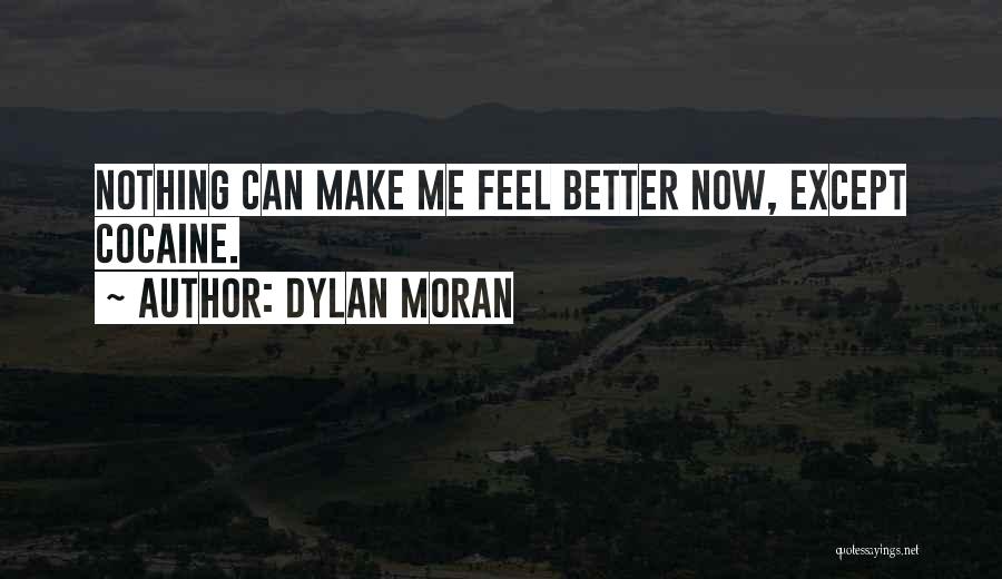 Dylan Moran Quotes 782840