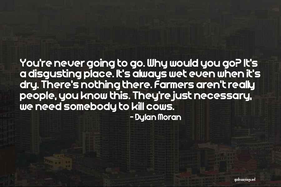 Dylan Moran Quotes 97576