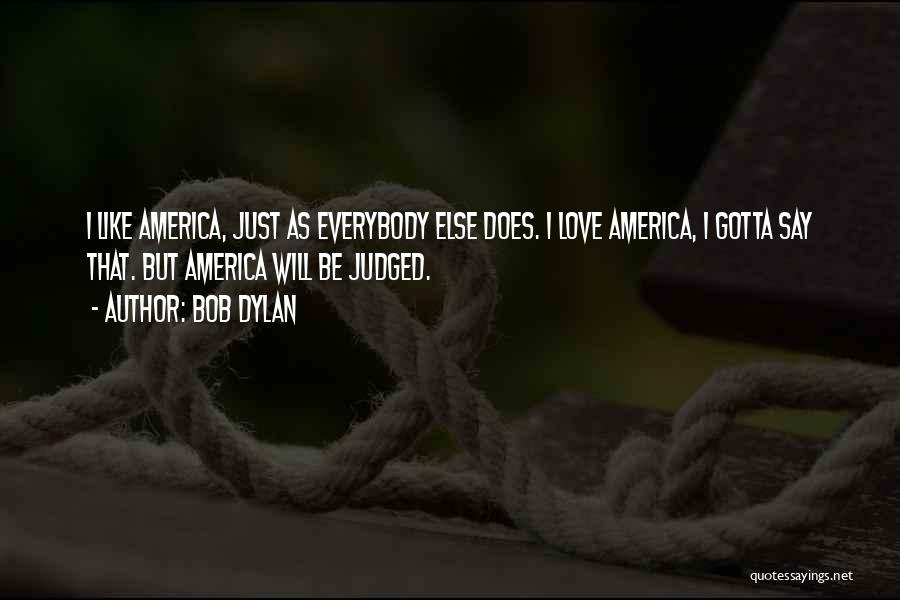 Dylan O'brien Love Quotes By Bob Dylan