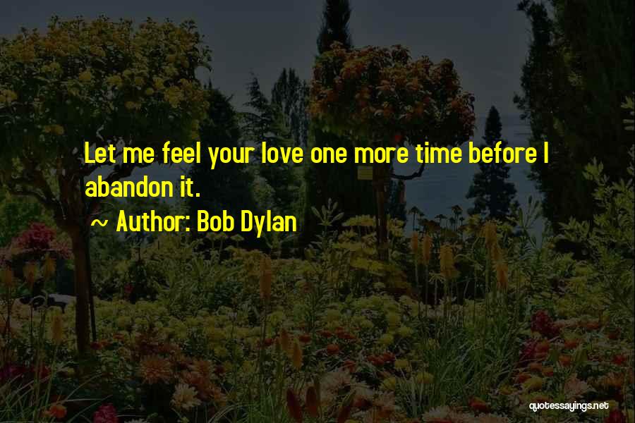 Dylan O'brien Love Quotes By Bob Dylan