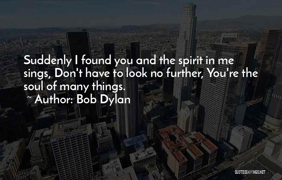 Dylan O'brien Love Quotes By Bob Dylan