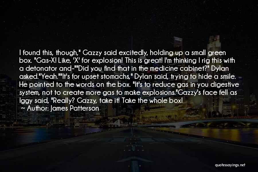 Dylan O'brien Love Quotes By James Patterson