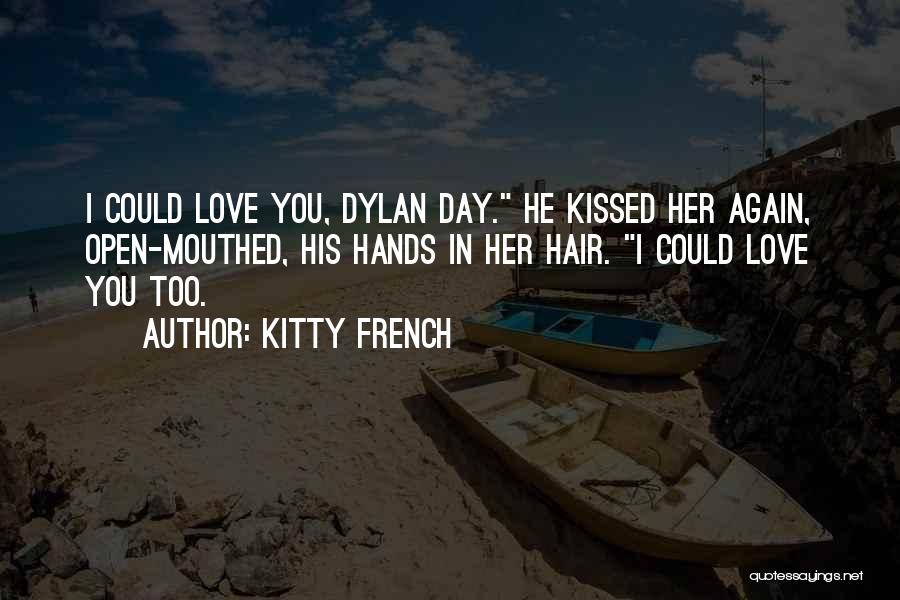 Dylan O'brien Love Quotes By Kitty French