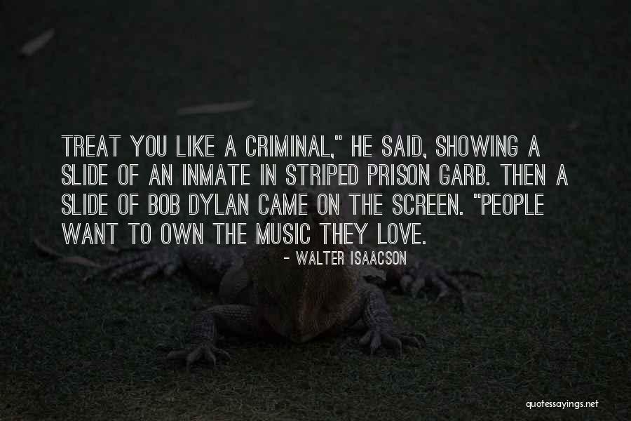 Dylan O'brien Love Quotes By Walter Isaacson Dylan O'brien Love Quotes By Walter Isaacson