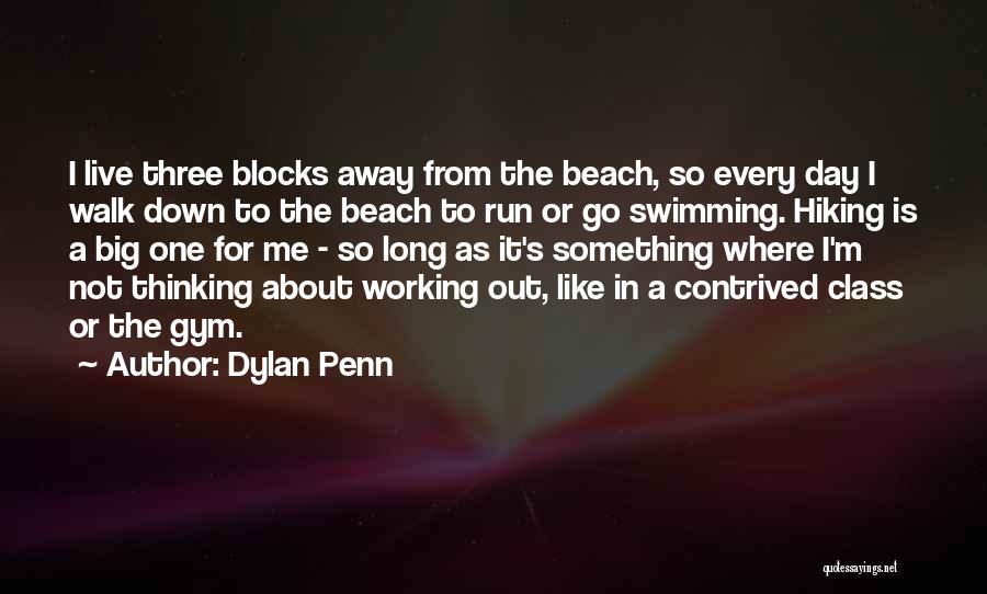 Dylan Penn Quotes 1279023