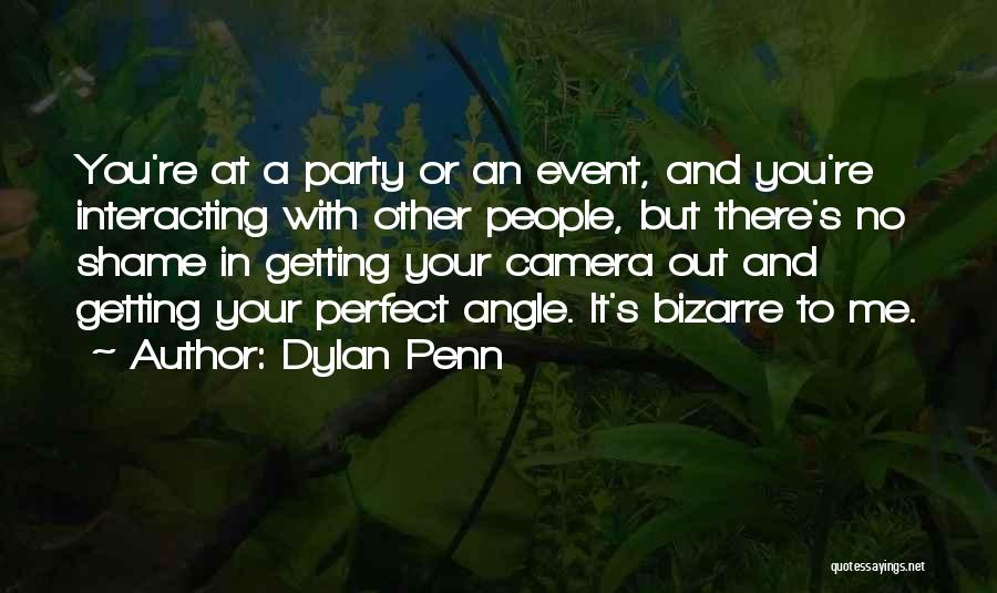 Dylan Penn Quotes 481463