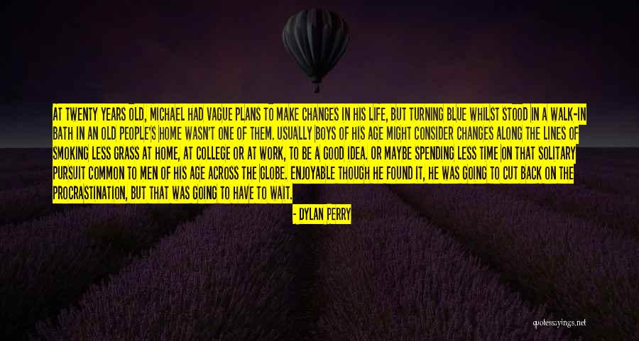 Dylan Perry Quotes 547707 Dylan Perry Quotes 547707