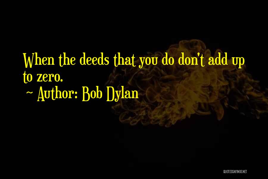 Dylan Quotes By Bob Dylan