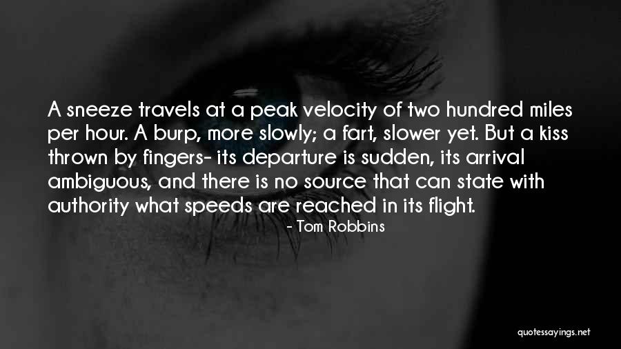 Dylan Rhodes Quotes By Tom Robbins Dylan Rhodes Quotes By Tom Robbins