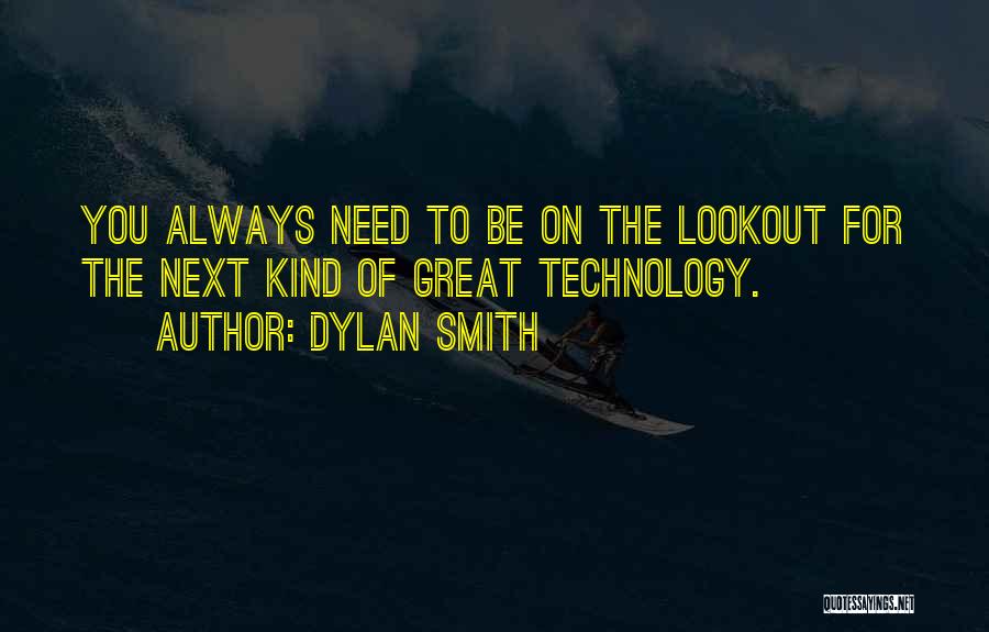 Dylan Smith Quotes 2184264