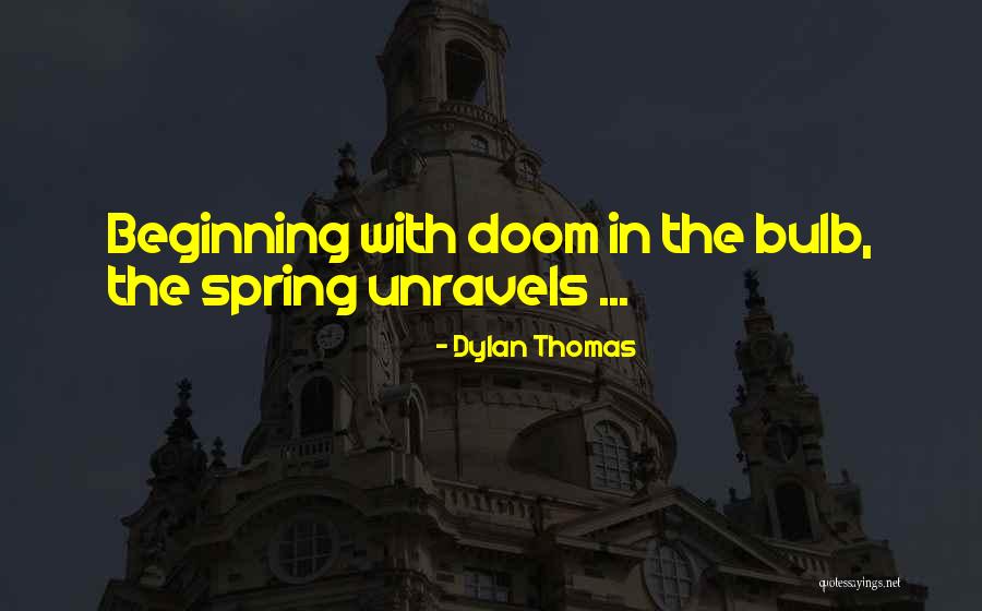 Dylan Thomas Quotes 1089595