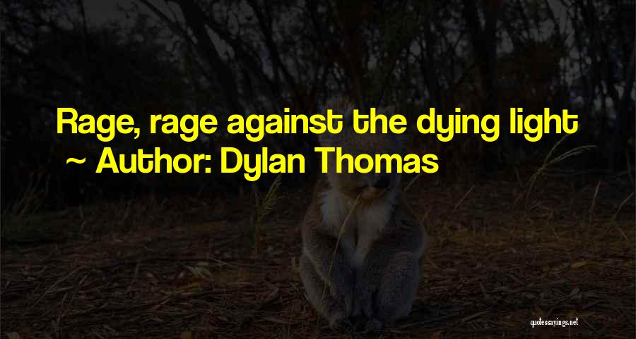 Dylan Thomas Quotes 137615