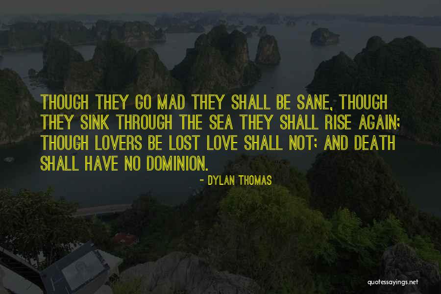 Dylan Thomas Quotes 151483 Dylan Thomas Quotes 151483