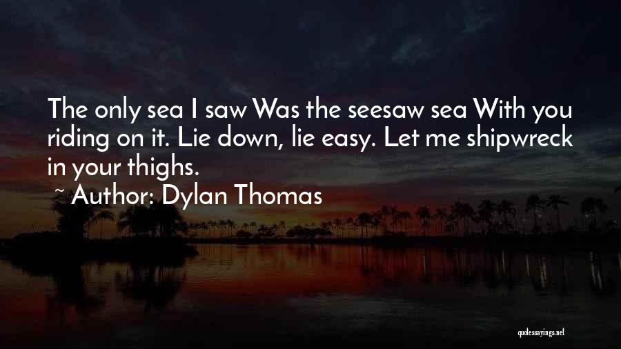 Dylan Thomas Quotes 1553980