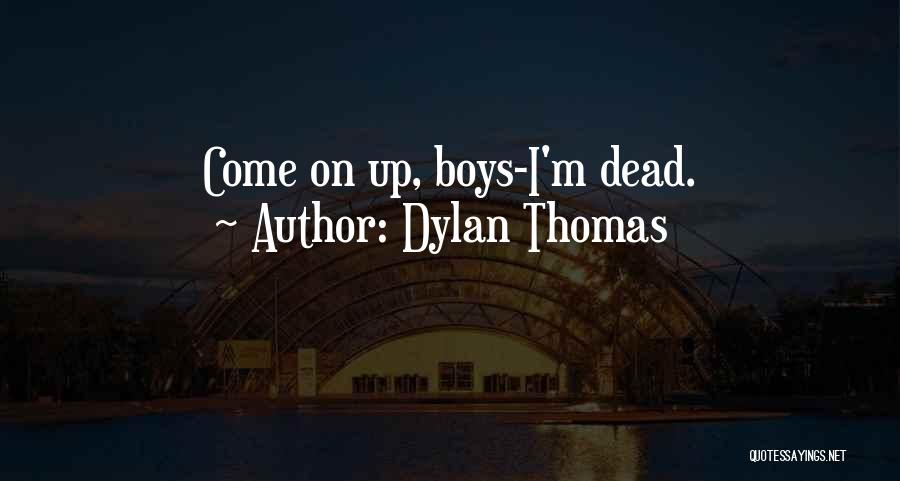 Dylan Thomas Quotes 1564014