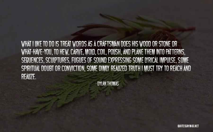 Dylan Thomas Quotes 2070688 Dylan Thomas Quotes 2070688