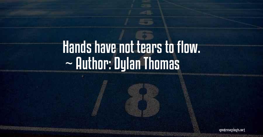 Dylan Thomas Quotes 369638