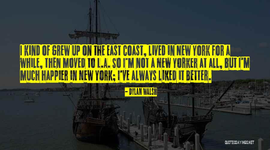 Dylan Walsh Quotes 842540 Dylan Walsh Quotes 842540