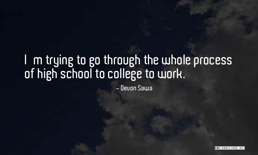 Dylewski Urology Quotes By Devon Sawa Dylewski Urology Quotes By Devon Sawa