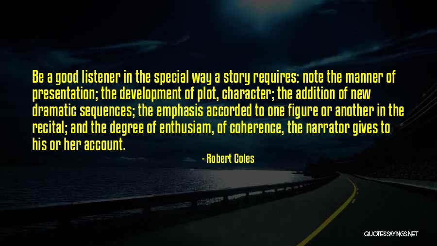 Dylla Family Law Quotes By Robert Coles Dylla Family Law Quotes By Robert Coles