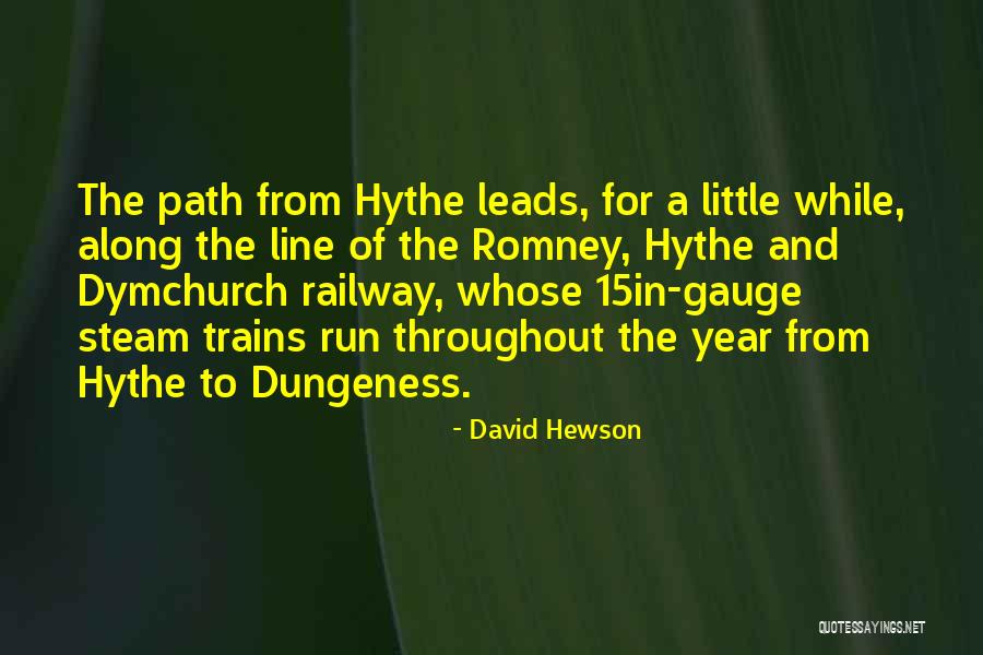 Dymchurch Railway Quotes By David Hewson Dymchurch Railway Quotes By David Hewson