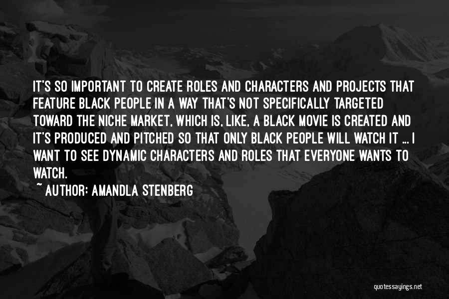 Dynamic Characters Quotes By Amandla Stenberg