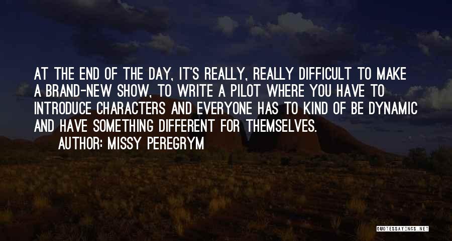 Dynamic Characters Quotes By Missy Peregrym