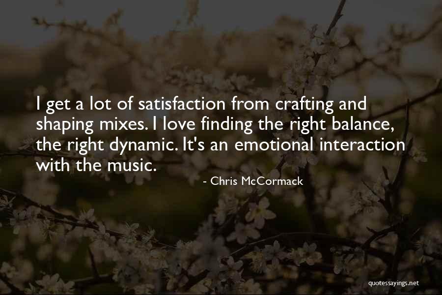 Dynamic Love Quotes By Chris McCormack