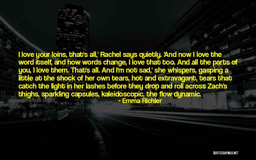 Dynamic Love Quotes By Emma Richler