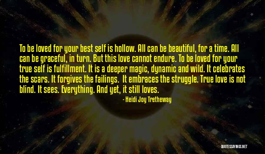 Dynamic Love Quotes By Heidi Joy Tretheway Dynamic Love Quotes By Heidi Joy Tretheway