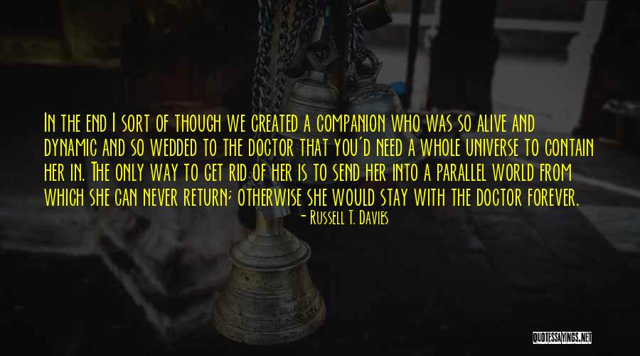 Dynamic Love Quotes By Russell T. Davies Dynamic Love Quotes By Russell T. Davies