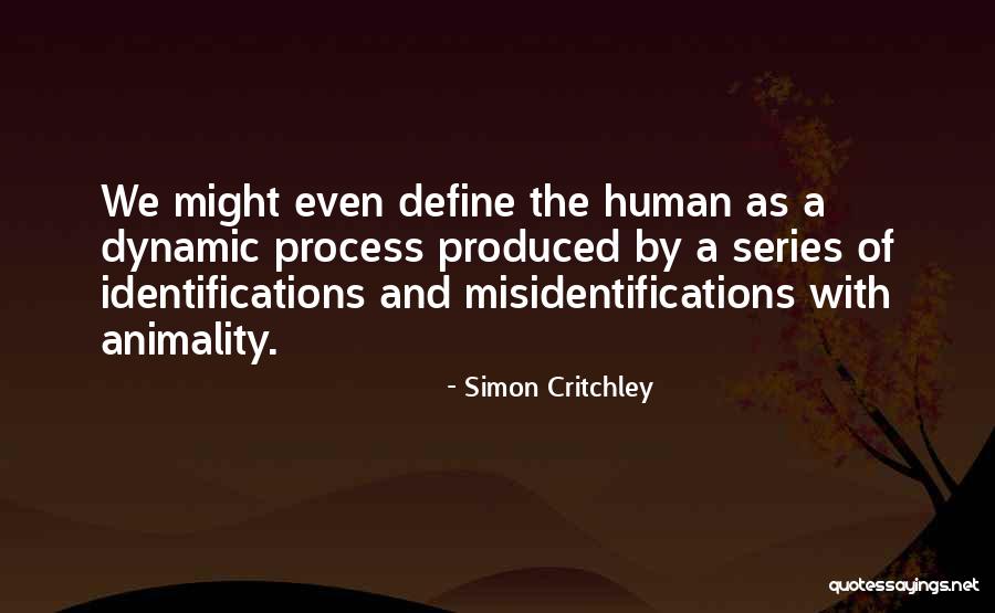 Dynamic Process Quotes By Simon Critchley Dynamic Process Quotes By Simon Critchley