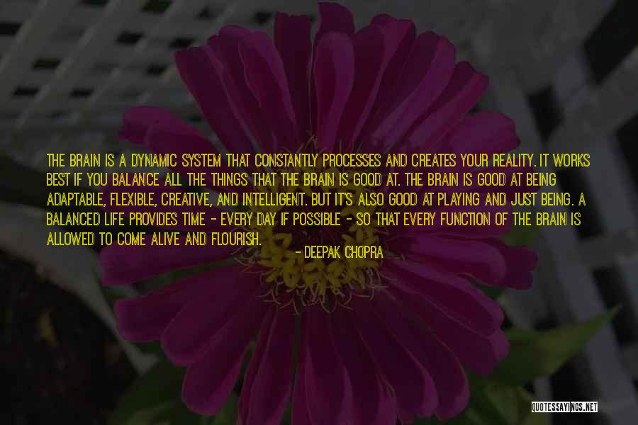 Dynamic Processes Quotes By Deepak Chopra