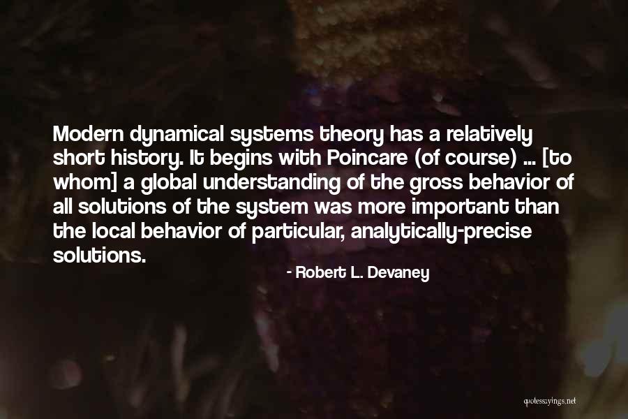 Dynamical Systems Quotes By Robert L. Devaney Dynamical Systems Quotes By Robert L. Devaney