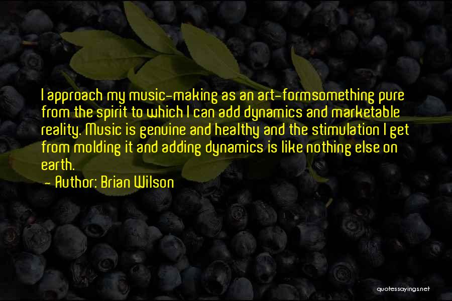 Dynamics In Music Quotes By Brian Wilson
