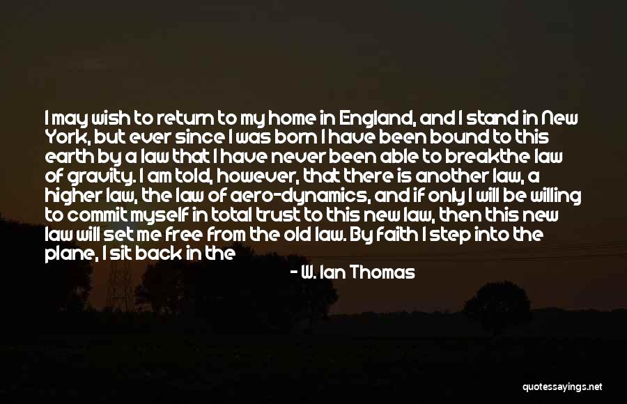 Dynamics Of Life Quotes By W. Ian Thomas Dynamics Of Life Quotes By W. Ian Thomas